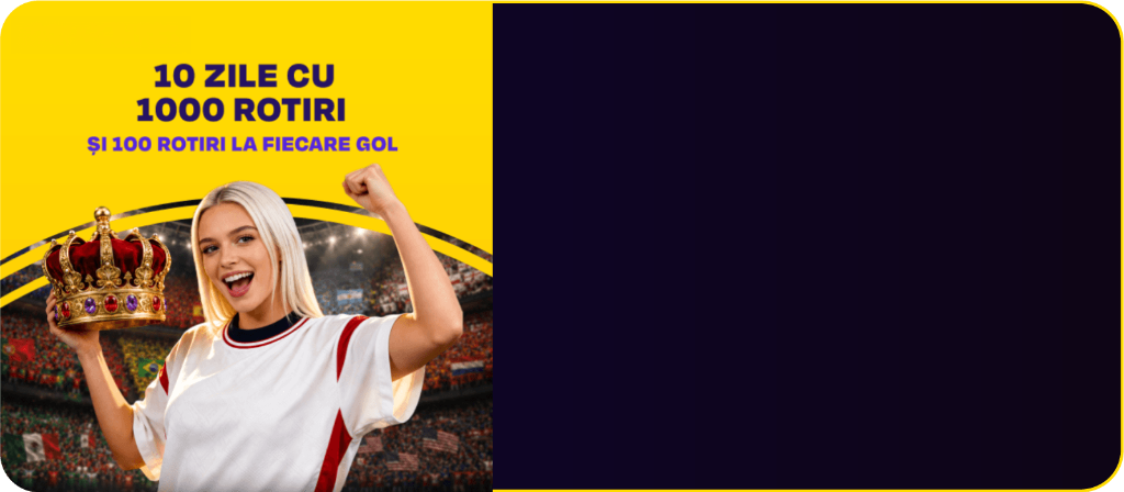 10 Zile de Rotiri Gratuite + 100 Rotiri la fiecare gol